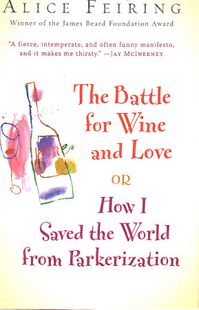 Cover Battle for Wine and Love .... by Alice Feiring