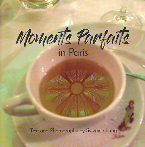 Moments Parfaits in Paris cover.  Copyright Sylvain Lang